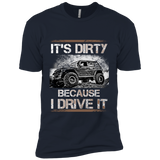 PREMIUM: IT'S DIRTY BECAUSE I DRIVE IT -  - 3