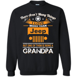 Best Gift For Grandpa - Being A Jeep Grandpa Sweatshirt 8 oz [Front] | Various Colors