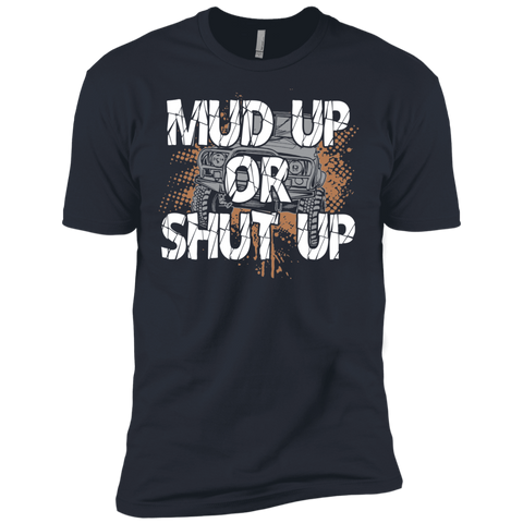 PREMIUM: MUD UP OR SHUT UP -  - 1