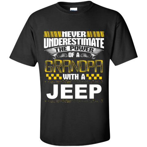 Best Gift For Grandpa - Never Underestimate The Power Of A Grandpa With A Jeep [Front]