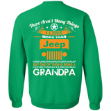 Best Gift For Grandpa - Being A Jeep Grandpa Sweatshirt 8 oz [Back] | Various Colors