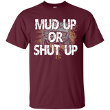 [Front] Mud Up Or Shut Up - For Men