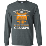 BEST GIFT FOR GRANDPA - BEING A JEEP GRANDPA LS T-SHIRT [FRONT] | Various Colors