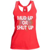 [Front] Mud Up Or Shut Up - For Women