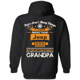 Best Gift For Grandpa - Being A Jeep Grandpa Hoodie [Back] | Various Colors