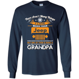 BEST GIFT FOR GRANDPA - BEING A JEEP GRANDPA LS T-SHIRT [FRONT] | Various Colors