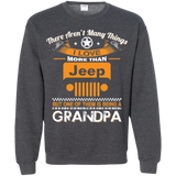 Best Gift For Grandpa - Being A Jeep Grandpa Sweatshirt 8 oz [Front] | Various Colors