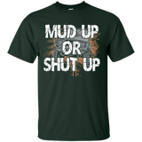 [Front] Mud Up Or Shut Up - For Men