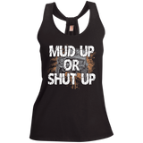 [Front] Mud Up Or Shut Up - For Women