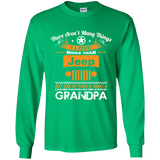 BEST GIFT FOR GRANDPA - BEING A JEEP GRANDPA LS T-SHIRT [FRONT] | Various Colors