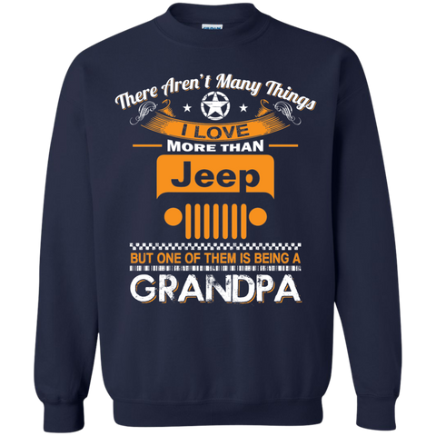 Best Gift For Grandpa - Being A Jeep Grandpa Sweatshirt 8 oz [Front] | Various Colors